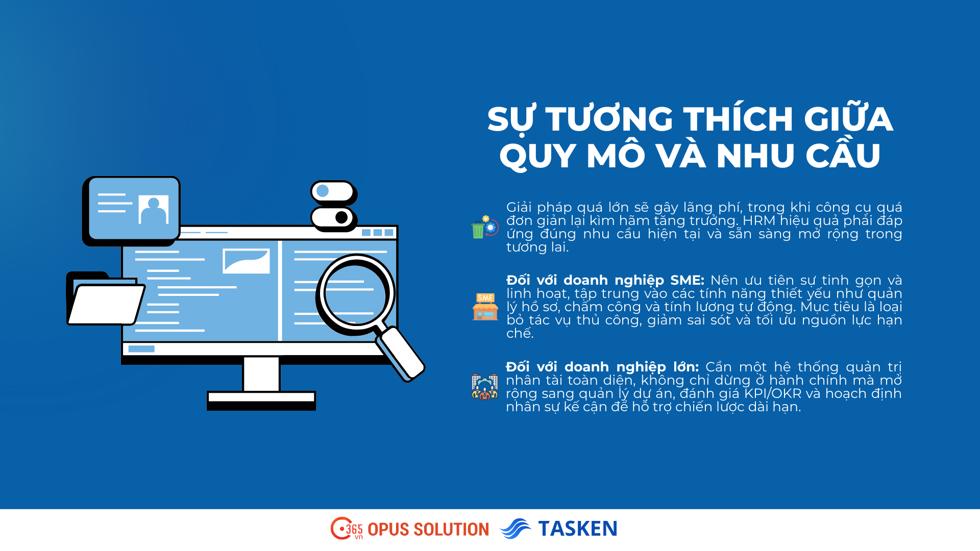 Phân tích nhu cầu và quy mô khi chọn hệ thống quản trị nhân sự SME và tập đoàn.
