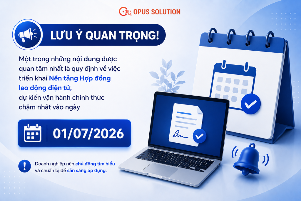 Mốc thời gian 01 tháng 07 năm 2026 liên quan đến hợp đồng lao động điện tử