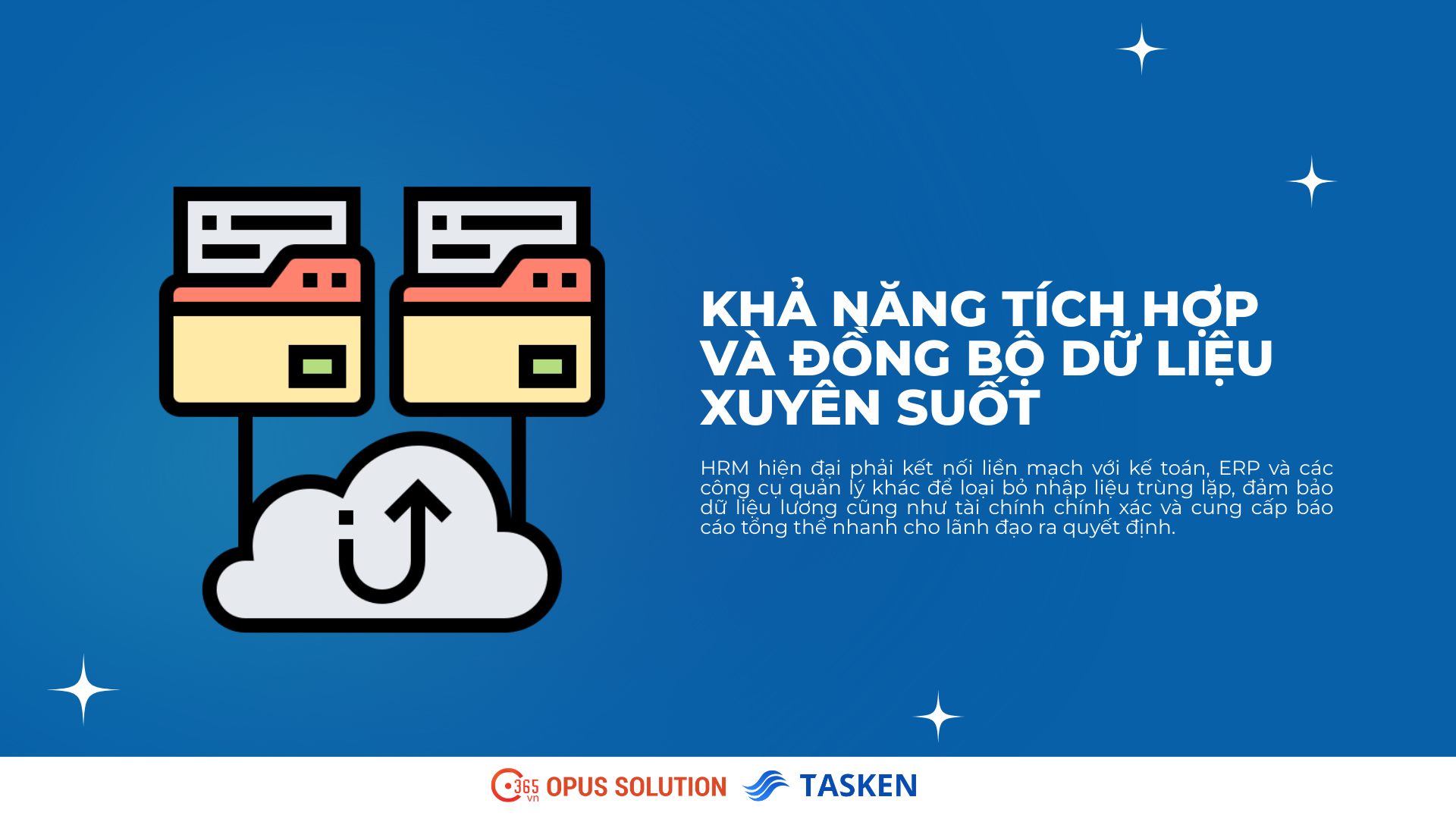 Khả năng tích hợp và mở rộng linh hoạt của giải pháp quản trị nhân tài.