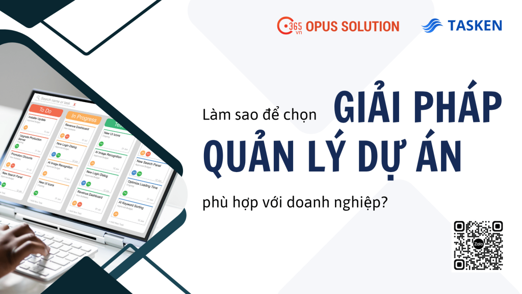 Làm sao để chọn giải pháp quản lý dự án phù hợp với doanh nghiệp?