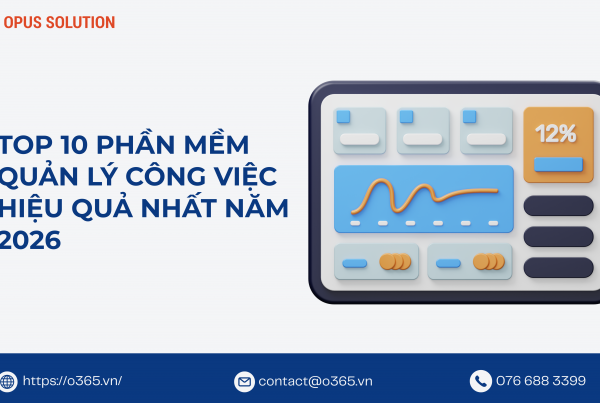 Top 10 phần mềm quản lý công việc hiệu quả nhất 2026