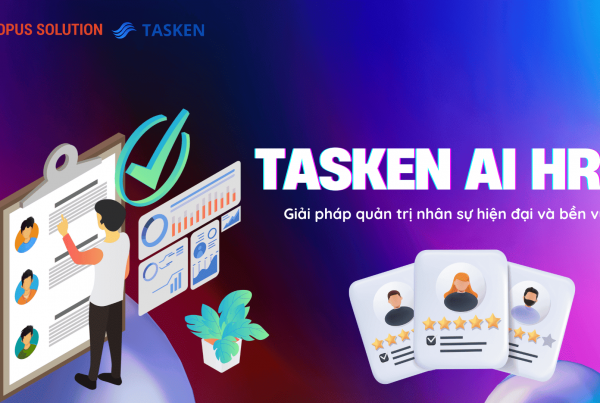 Tasken AI HRM - Giải pháp quản trị nhân sự hiện đại và bền vững