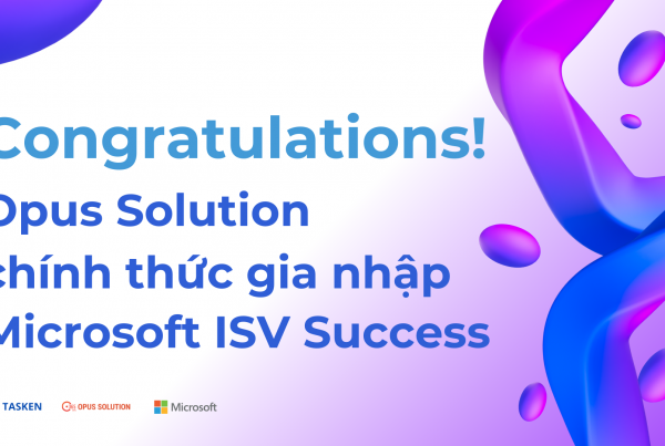 Opus Solution chính thức gia nhập Microsoft ISV Success